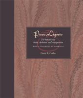 Pirro Ligorio: The Renaissance Artist, Architect, And Antiquarian With A Checklist Of Drawings 0271022930 Book Cover