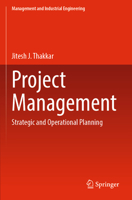 Project Management: Strategic and Operational Planning 9811536945 Book Cover