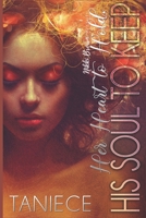 Her Heart to Hold, His Soul to Keep B08MSLXKJ8 Book Cover