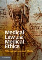 Medical Law and Medical Ethics 1107612373 Book Cover