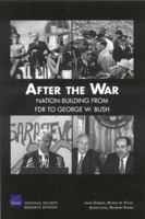 After the War: Nation-Building from FDR to George W. Bush 0833041819 Book Cover