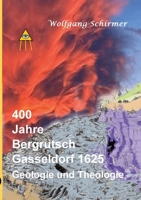 400 Jahre Bergrutsch Gasseldorf 1625: Geologie und Theologie (German Edition) 3384494008 Book Cover