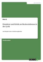 Dissidenz und Kritik am Realsozialismus in der Lyrik: Am Beispiel eines Gedichtvergleiches 3668742030 Book Cover