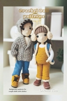 Crochet Doll Patterns: Amigurumi patterns for couple dolls with clothes B0DQQCFZ4J Book Cover