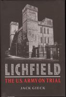 Lichfield: The U.S. Army on Trial (Law, Politics, and Society) 1884836275 Book Cover