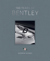 100 Years of Bentley 1781319154 Book Cover