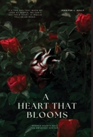 A Heart That Blooms 0999201778 Book Cover