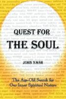 Quest for the Soul: The Age-Old Search for Our Inner Spiritual Nature 141403251X Book Cover