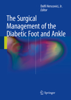 The Surgical Management of the Diabetic Foot and Ankle 3319276212 Book Cover