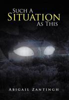 Such a Situation as This 1468529633 Book Cover
