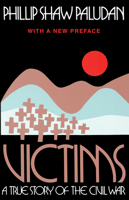 Victims: A True Story Of The Civil War 0870494422 Book Cover