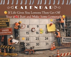 If Life Gives You Lemons Then Get Off Your Butt and Make Some Lemonade 1662414153 Book Cover