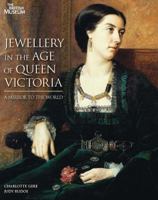 Jewellery in the Age of Queen Victoria: A Mirror to the World 0714128198 Book Cover