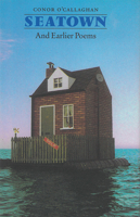 Seatown and Earlier Poems 0916390918 Book Cover