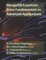 MongoDB Essentials: From Fundamentals to Advanced Applications B0G4DNW6VF Book Cover
