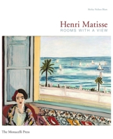 Henri Matisse: Rooms with a View 1580932959 Book Cover