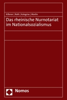 Das Rheinische Nurnotariat Im Nationalsozialismus 3848775603 Book Cover