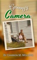 Granny's Camera: Granny's Camera - a Photographic Biography 0578296845 Book Cover