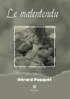 Le malentendu B0BS8P39FT Book Cover