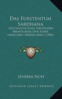 Das Furstentum Sardhana: Geschichte Eines Deutschen Abenteurers Und Einer Indischen Herrscherin (1906) 1167508807 Book Cover