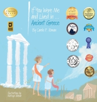 If You Were Me and Lived in...Ancient Greece: An Introduction to Civilizations Throughout Time 1947118986 Book Cover