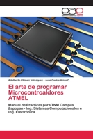 El arte de programar Microcontroaldores ATMEL 6202109718 Book Cover