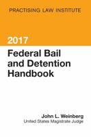 Federal Bail and Detention Handbook 2016 1402426143 Book Cover