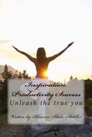 Inspiration Productivity Success 1985297434 Book Cover