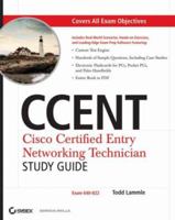 CCENT: Cisco Certified Entry Networking Technician (Exam 640-822 with CD)