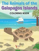 The Animals of the Galapagos Islands Coloring Book 1683218248 Book Cover