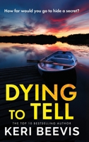Dying to Tell 1806581639 Book Cover