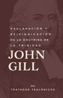 Declaración y reinvindicación de la doctrina de la Trinidad 9942605363 Book Cover