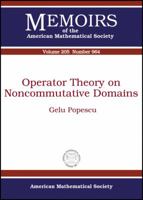 Operator Theory on Noncommutative Domains 0821847104 Book Cover