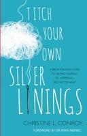 Stitch Your Own Silver Linings 1783063343 Book Cover