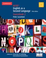 Cambridge IGCSE English as a Second Language Coursebook 2 [with 2 Audio CDs] 0521736005 Book Cover