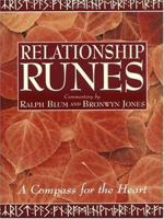 The Relationship Runes: A Compass for the Heart 0312320981 Book Cover