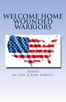 Welcome Home Wounded Warriors 1511959029 Book Cover