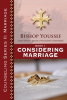 Book 1: Considering Marriage 1939972345 Book Cover