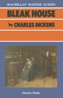 A Guide to "Bleak House" by Charles Dickens (Macmillan Master Guides) 0333402626 Book Cover
