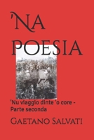 'Na Poesia: 'Nu viaggio dinte 'o core - Parte seconda (Italian Edition) B0F66FQC6C Book Cover