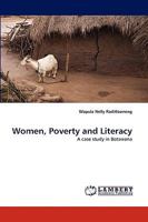 Women, Poverty and Literacy: A case study in Botswana 383836726X Book Cover