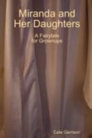 Miranda and Her Daughters 1435715675 Book Cover