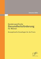 Genderspezifische Gesundheitsf Rderung F R M Nner 3836679736 Book Cover