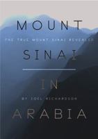 Mount Sinai in Arabia 1949729044 Book Cover
