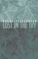Lost in the ivy 1413777503 Book Cover