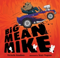 Big Mean Mike 0763649902 Book Cover