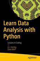 Learn Data Analysis with Python: Lessons in Coding 1484234855 Book Cover