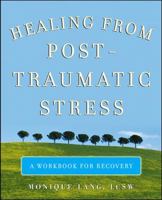 Healing from Post-Traumatic Stress 0071494227 Book Cover