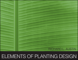 Elements of Planting Design 0471398888 Book Cover