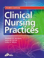 Clinical Nursing Practices: Guidelines for Evidence-Based Practice 0443070202 Book Cover